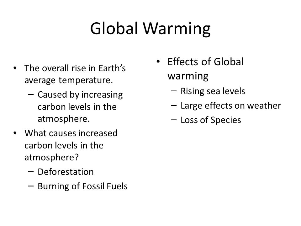 Global Warming Effects of Global warming