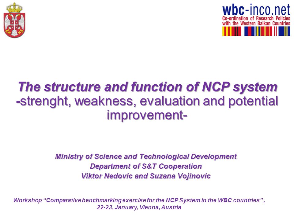 The structure and function of NCP system -strenght, weakness, evaluation and potential improvement-