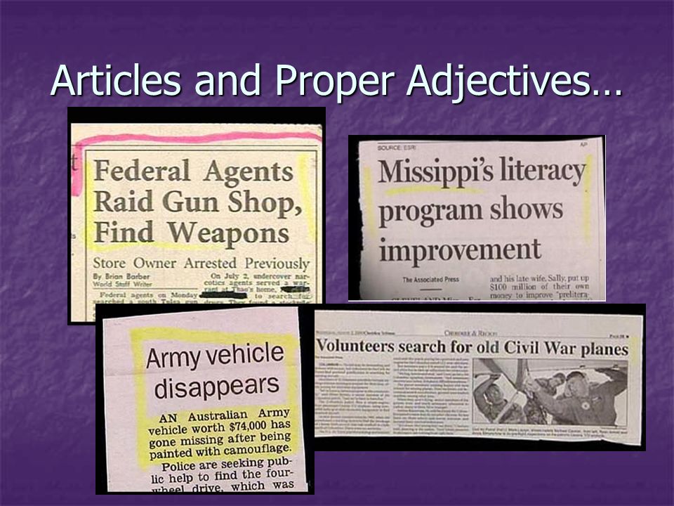 Articles and Proper Adjectives…
