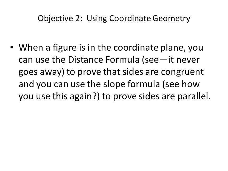 Objective 2: Using Coordinate Geometry