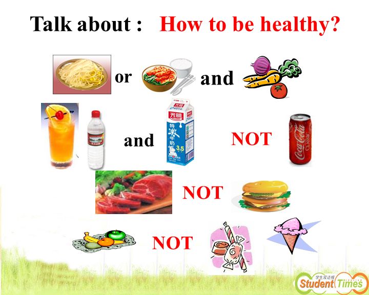 Talk about : How to be healthy