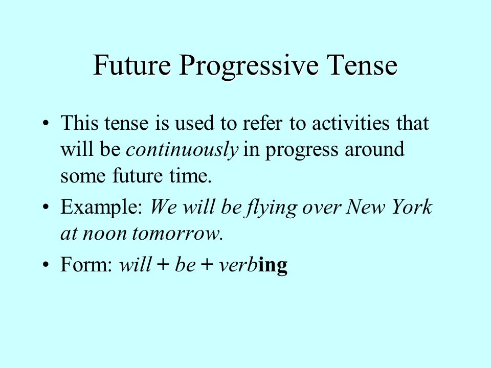 Future Progressive Tense