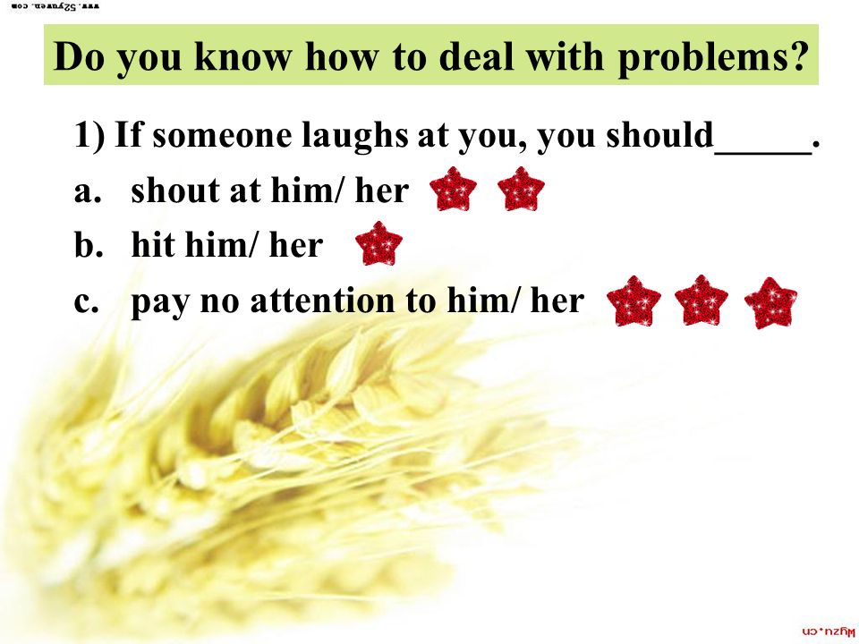 Do you know how to deal with problems