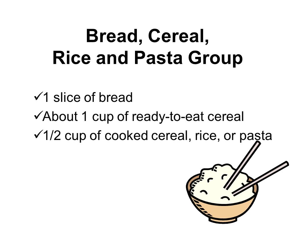 Bread, Cereal, Rice and Pasta Group