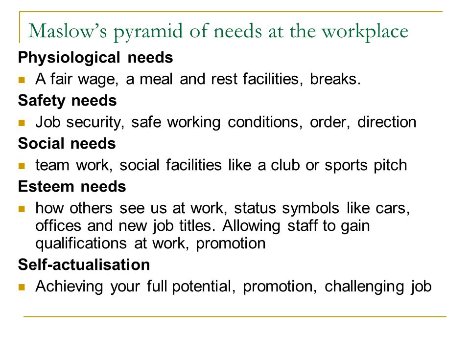 Maslow’s pyramid of needs at the workplace