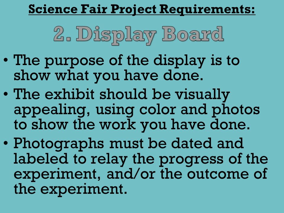 Science Fair Project Requirements: