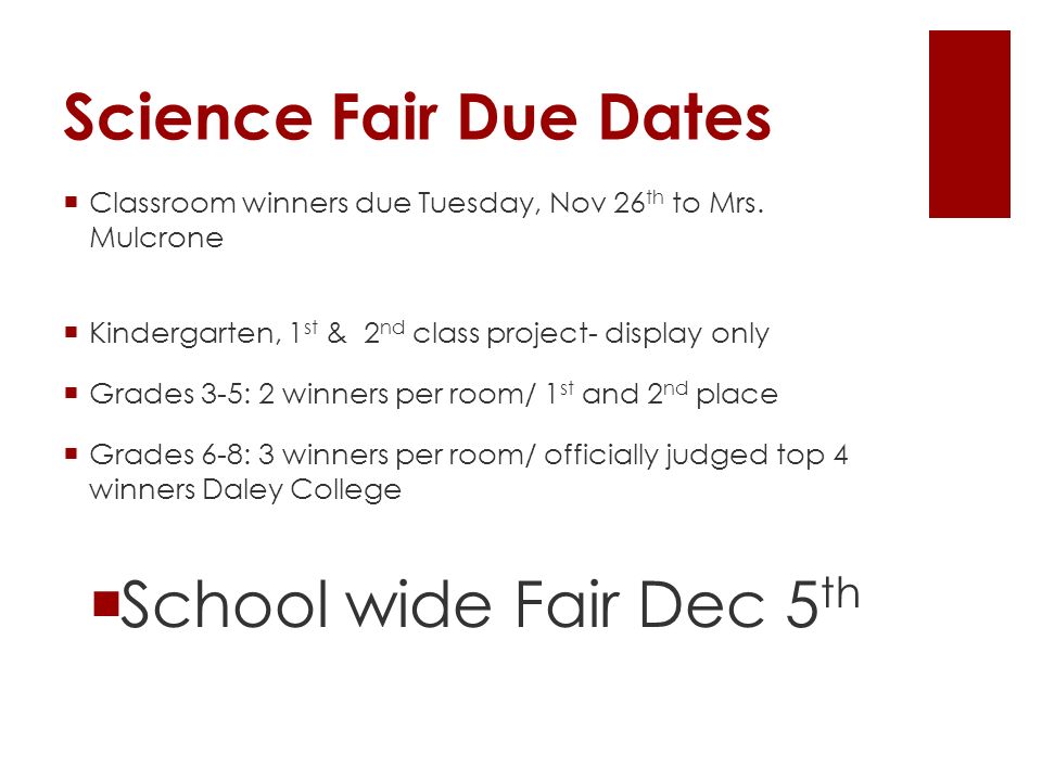 Science Fair Due Dates School wide Fair Dec 5th