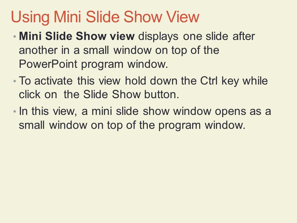 Using Mini Slide Show View
