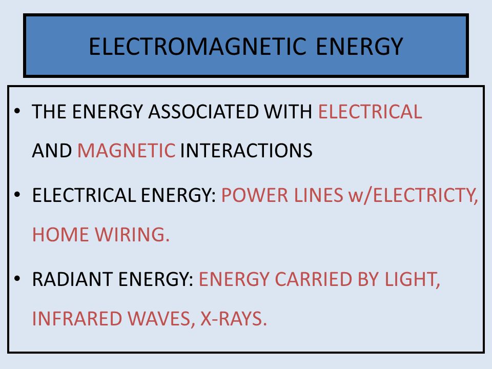 ELECTROMAGNETIC ENERGY