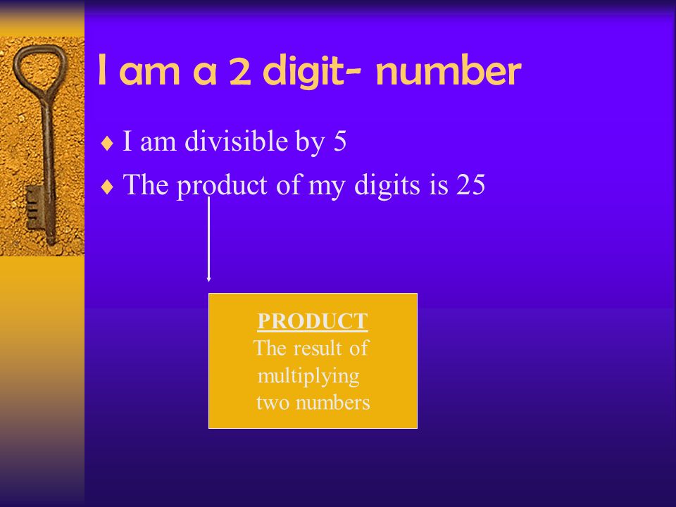 I am a 2 digit- number I am divisible by 5
