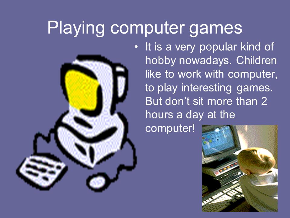 Playing computer games