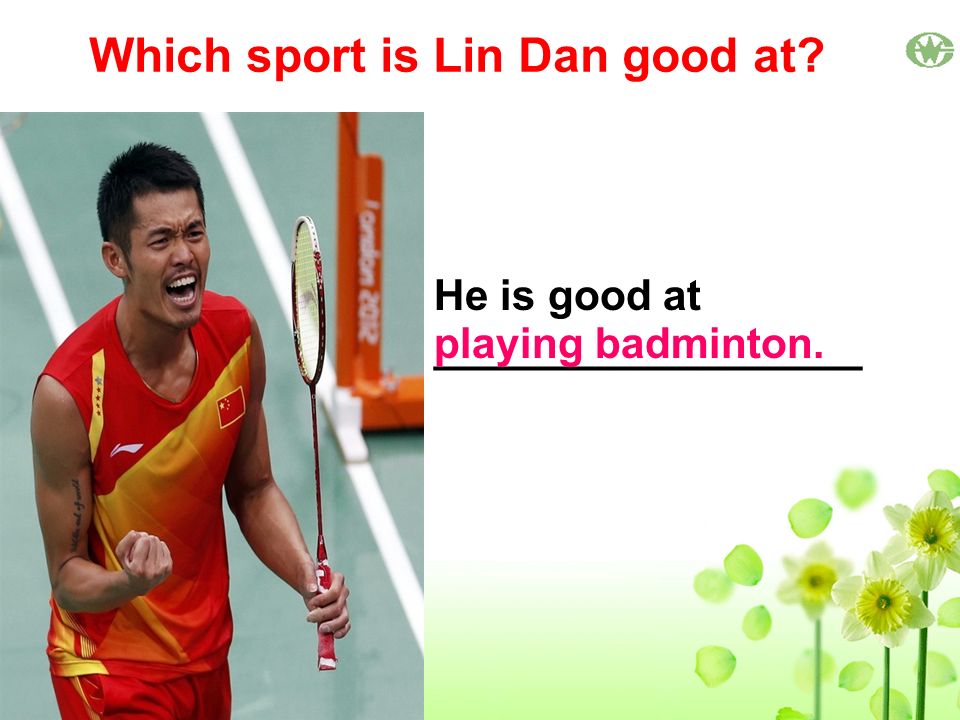 Which sport is Lin Dan good at