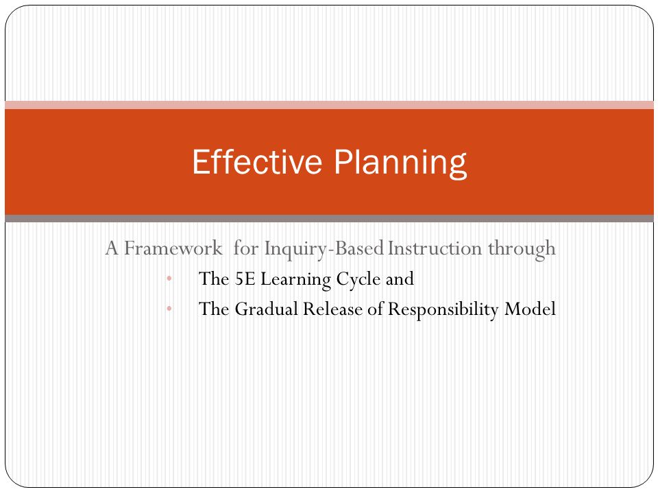 A Framework for Inquiry-Based Instruction through