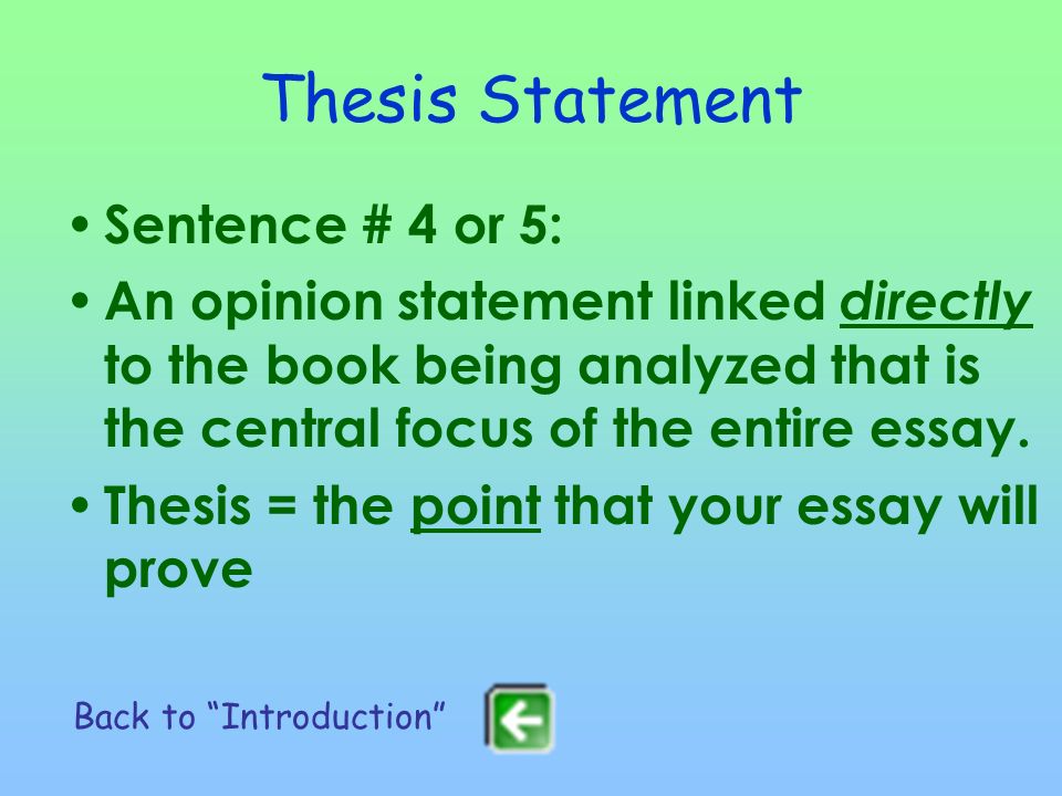 Thesis Statement Sentence # 4 or 5: