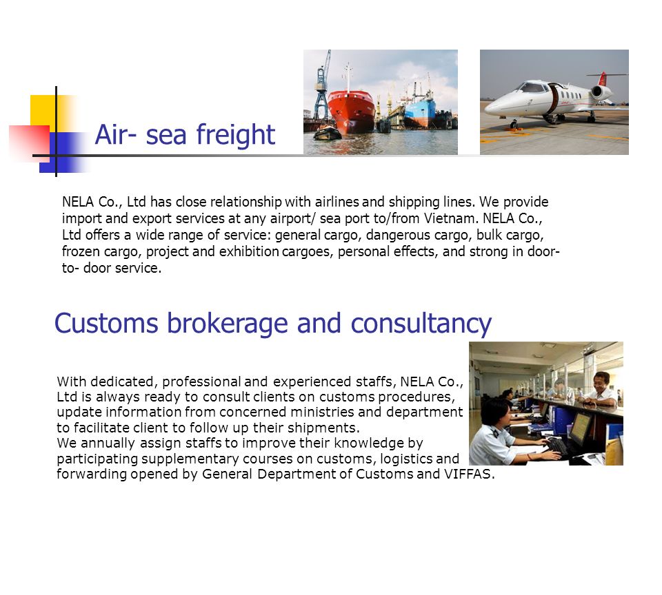 Customs brokerage and consultancy