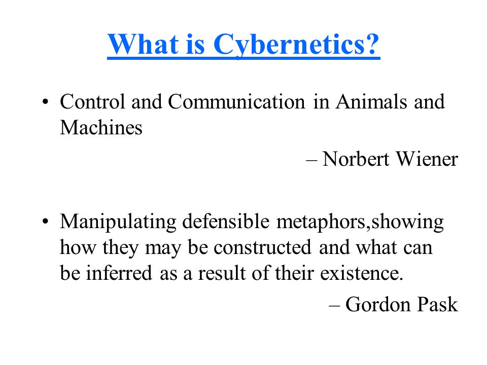 What is Cybernetics Control and Communication in Animals and Machines