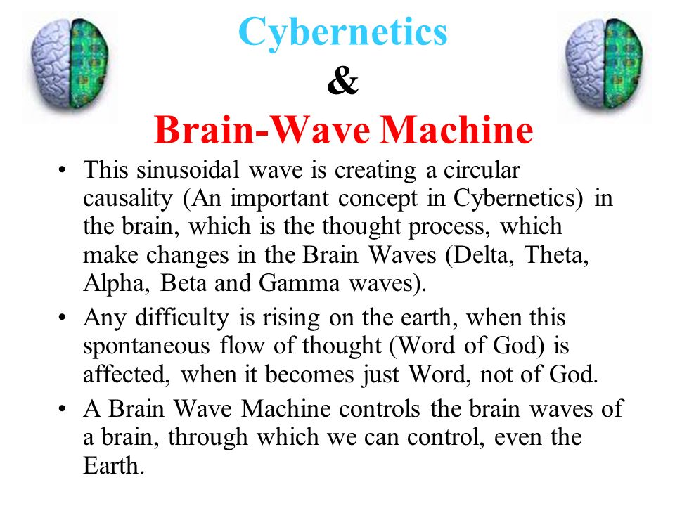 Cybernetics & Brain-Wave Machine