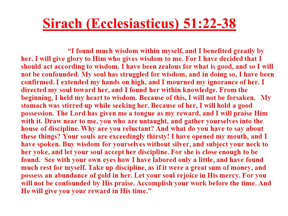 Sirach (Ecclesiasticus) 51:22-38