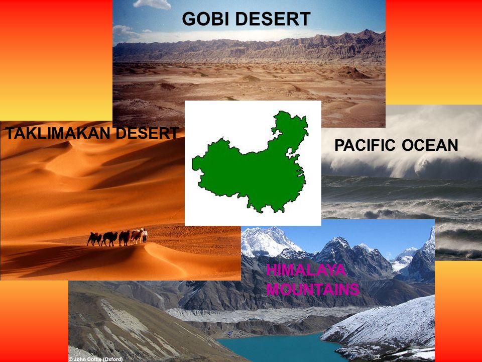 GOBI DESERT TAKLIMAKAN DESERT PACIFIC OCEAN HIMALAYA MOUNTAINS