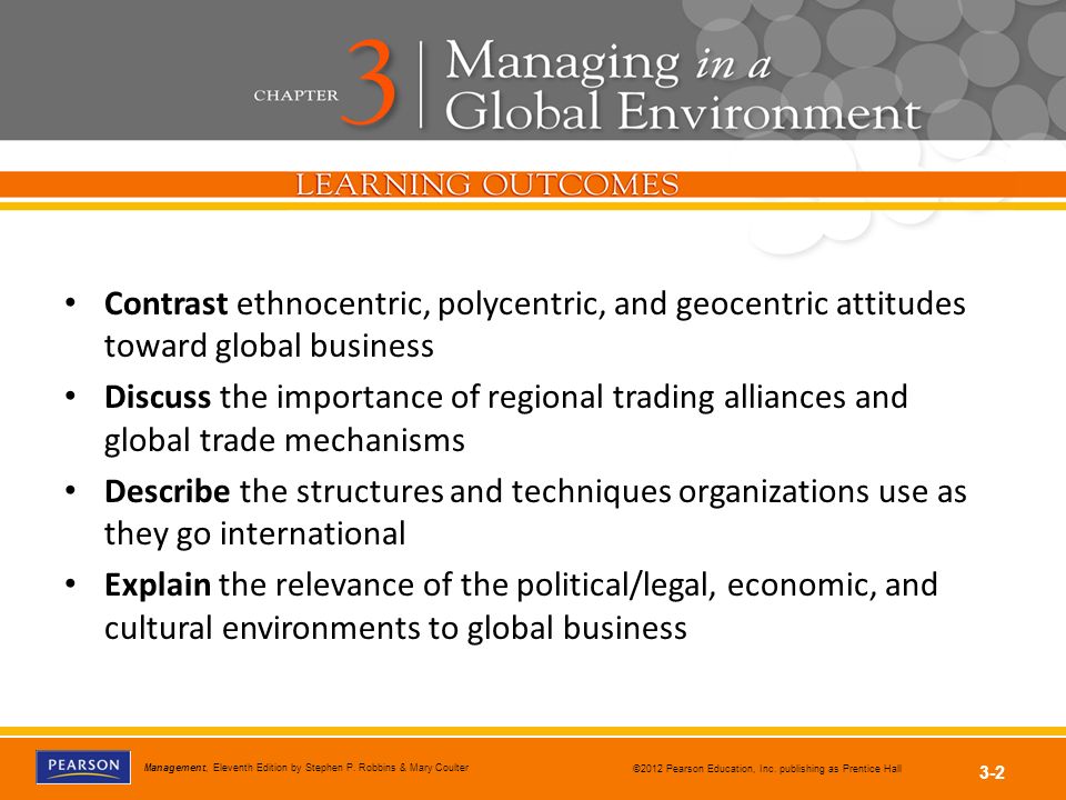 Contrast ethnocentric, polycentric, and geocentric attitudes toward global business