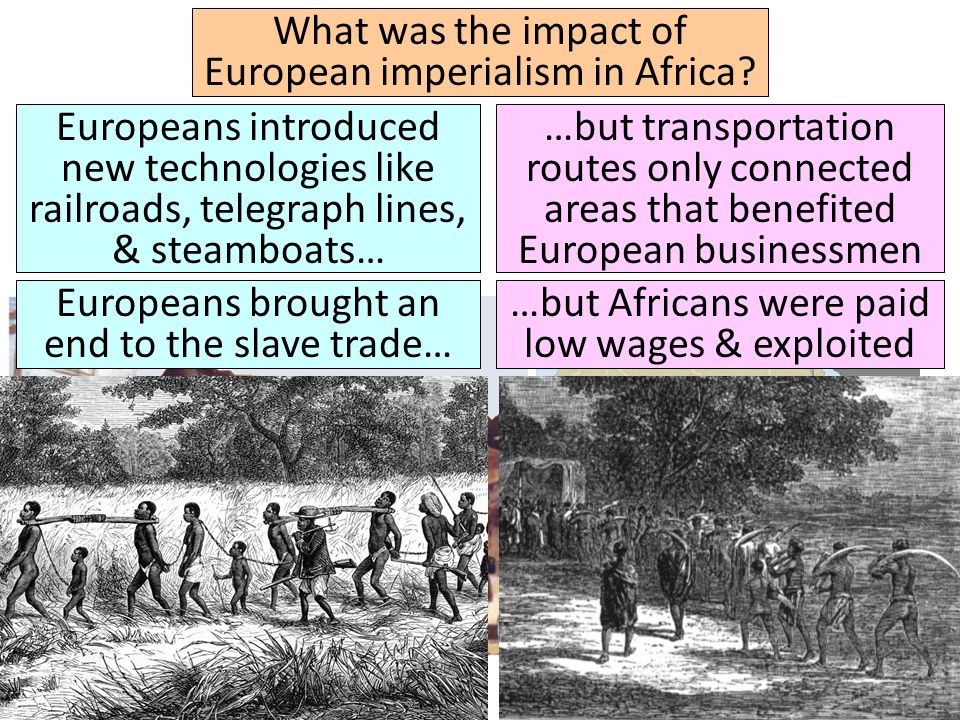 What was the impact of European imperialism in Africa