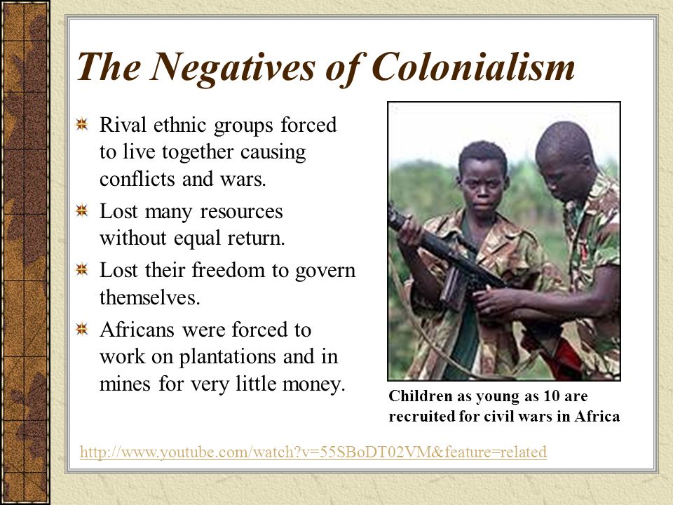 The Negatives of Colonialism