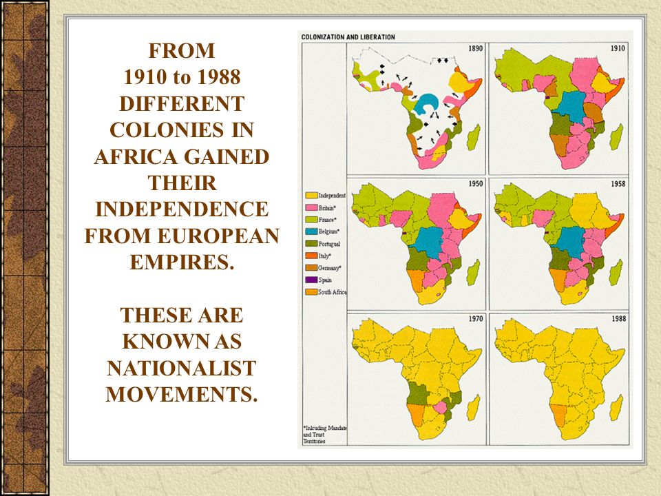 FROM 1910 to DIFFERENT. COLONIES IN. AFRICA GAINED. THEIR. INDEPENDENCE. FROM EUROPEAN.