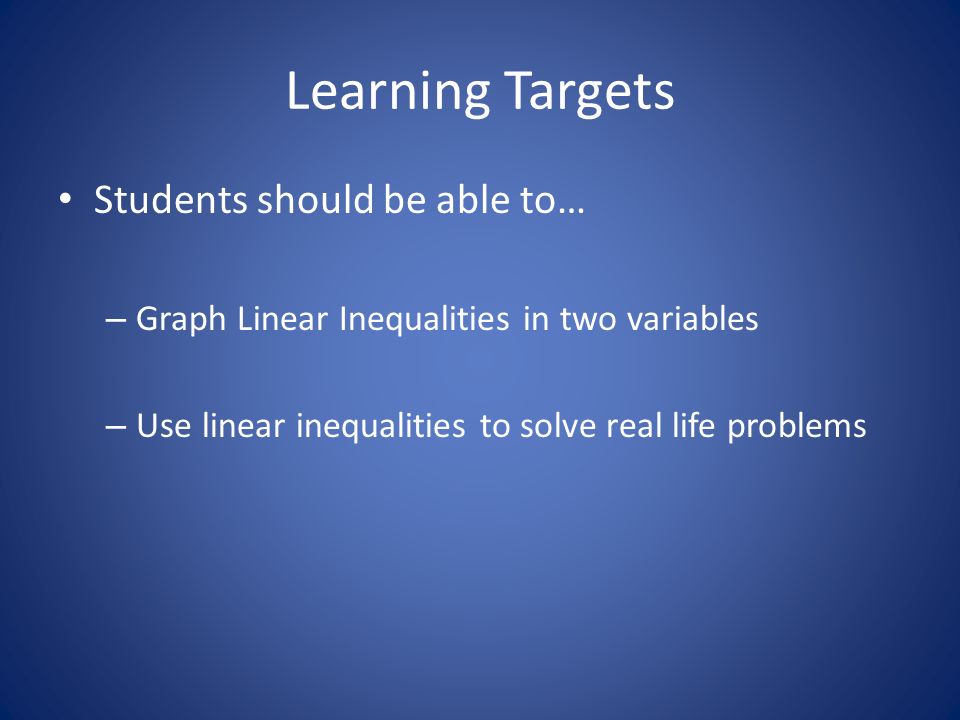 Learning Targets Students should be able to…