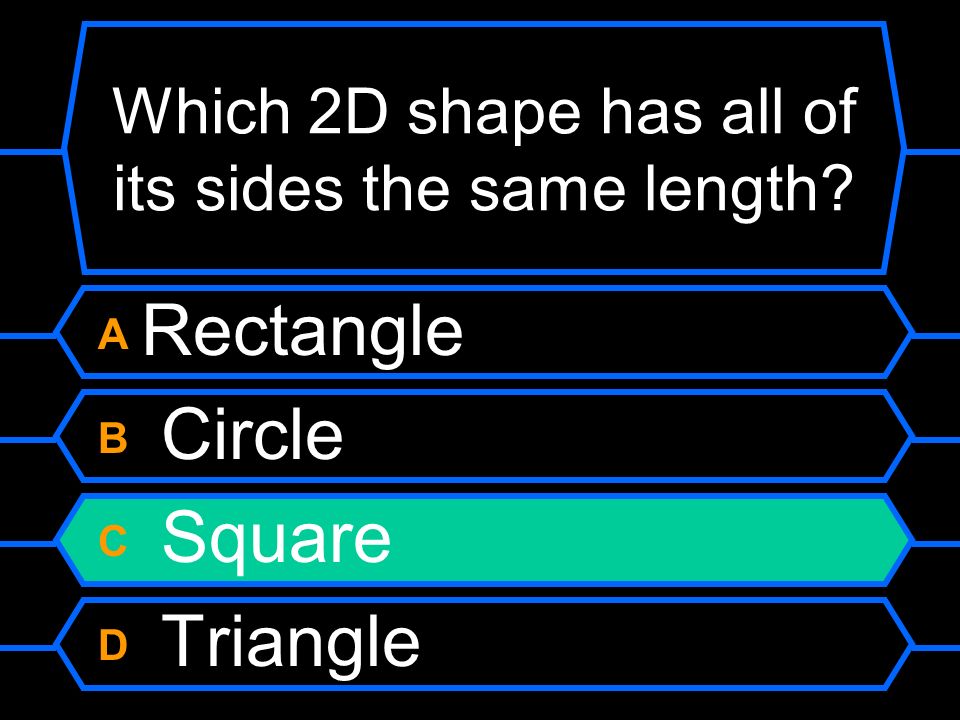 Which 2D shape has all of its sides the same length
