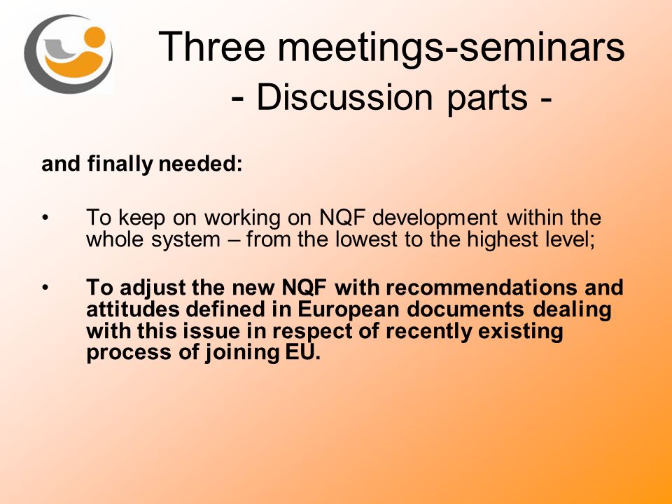 Three meetings-seminars - Discussion parts -