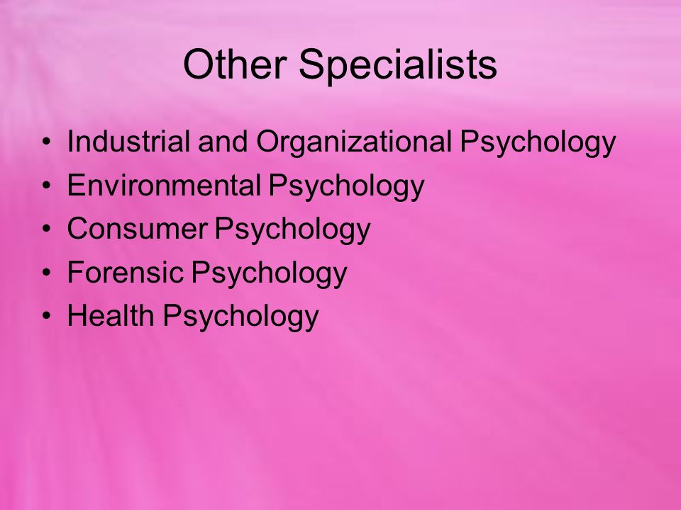 Other Specialists Industrial and Organizational Psychology