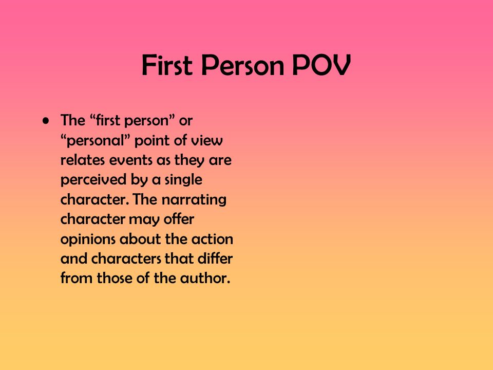 First Person POV