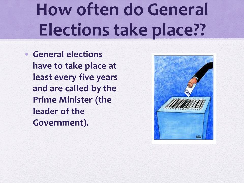 How often do General Elections take place