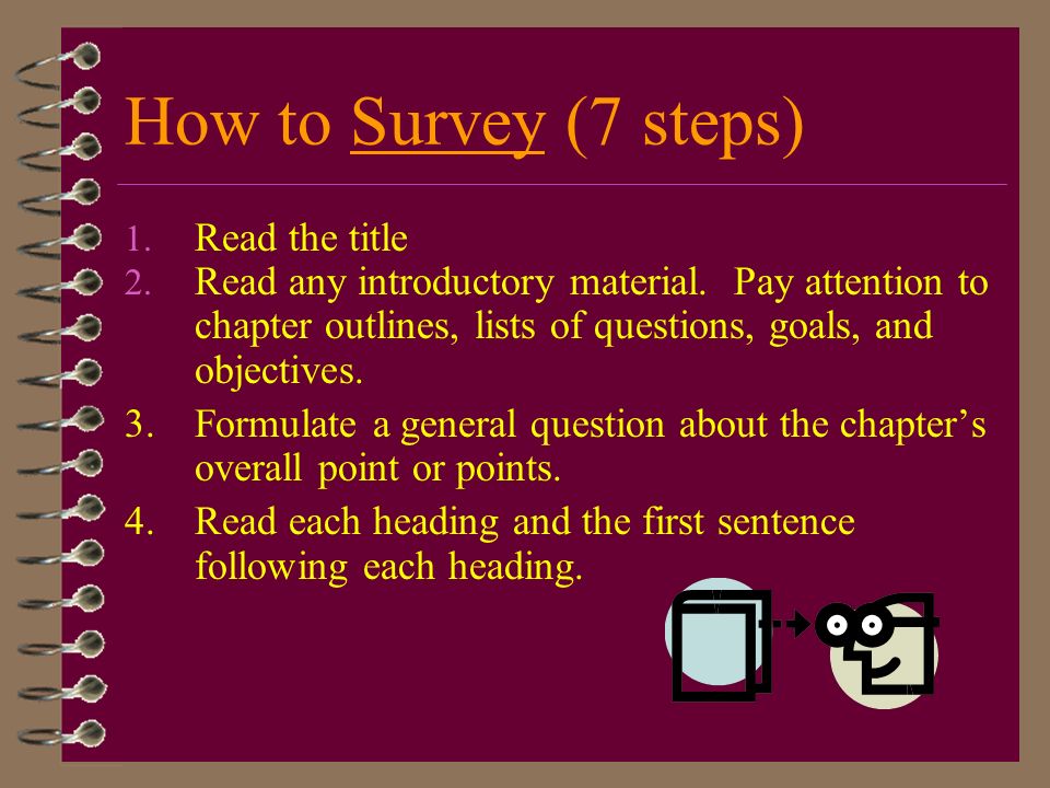 How to Survey (7 steps) Read the title