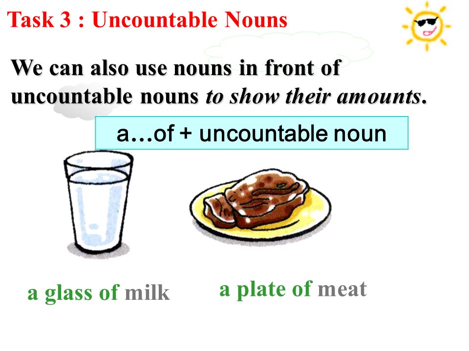 a…of + uncountable noun