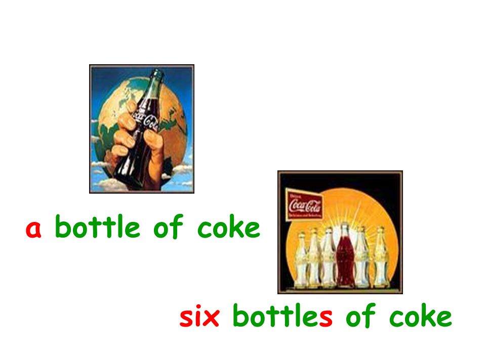 a bottle of coke six bottles of coke