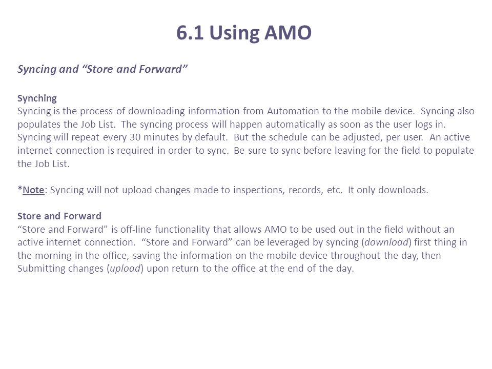 6.1 Using AMO Syncing and Store and Forward Synching