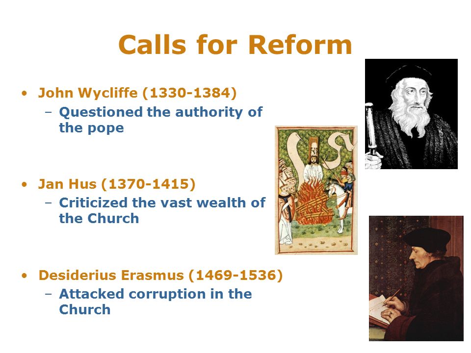 Calls for Reform John Wycliffe ( )