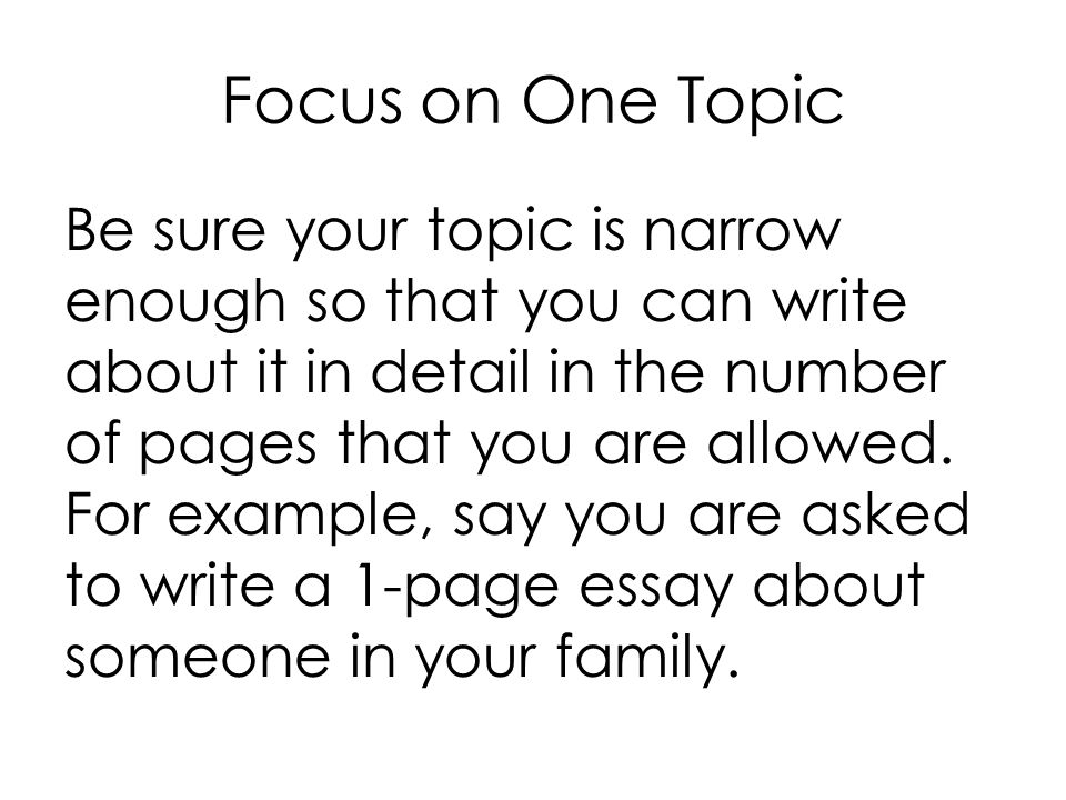 Focus on One Topic