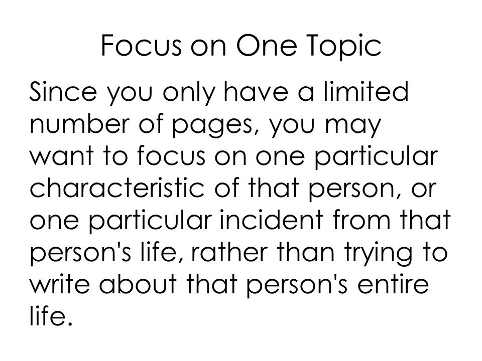 Focus on One Topic