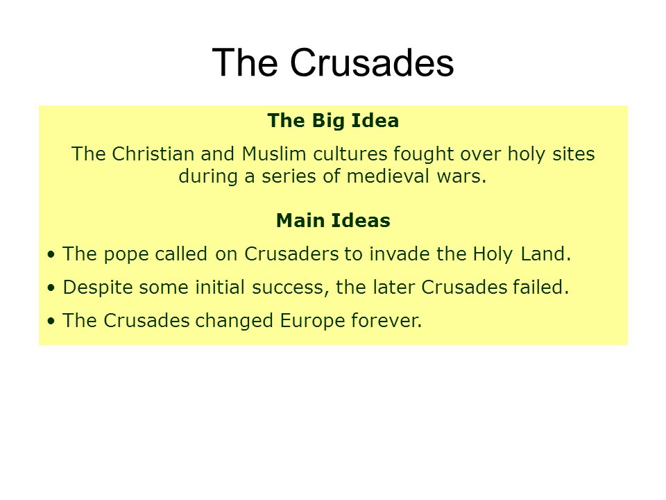 The Crusades The Big Idea