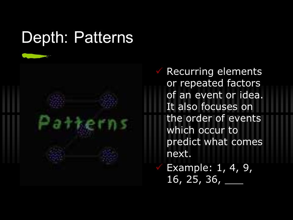 Depth: Patterns