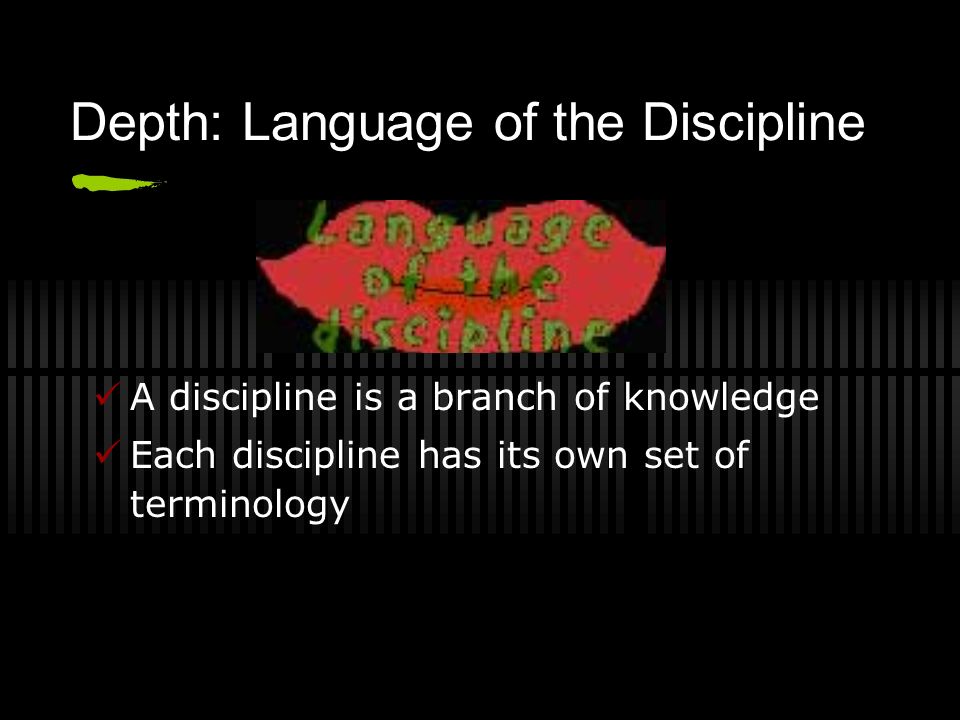 Depth: Language of the Discipline