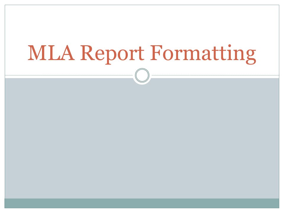 MLA Report Formatting