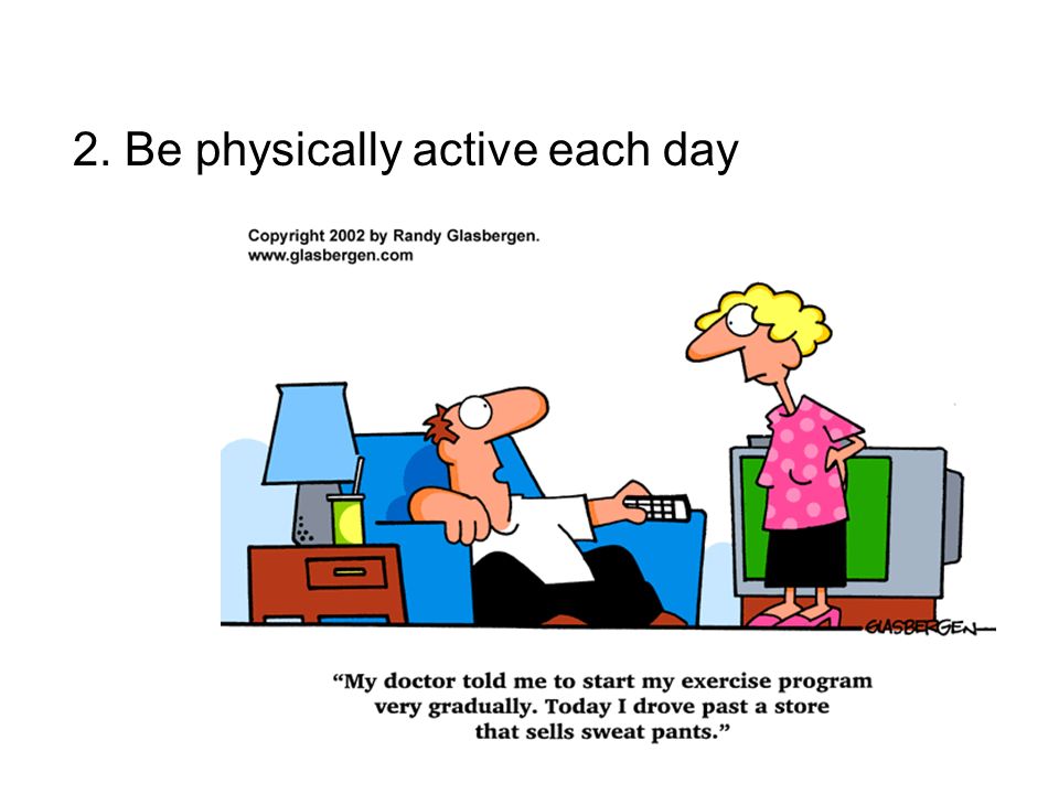2. Be physically active each day