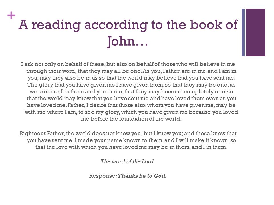 A reading according to the book of John…