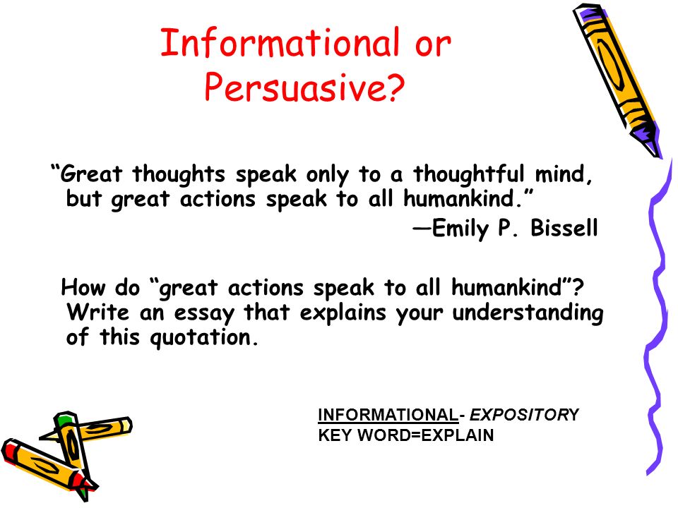 Informational or Persuasive