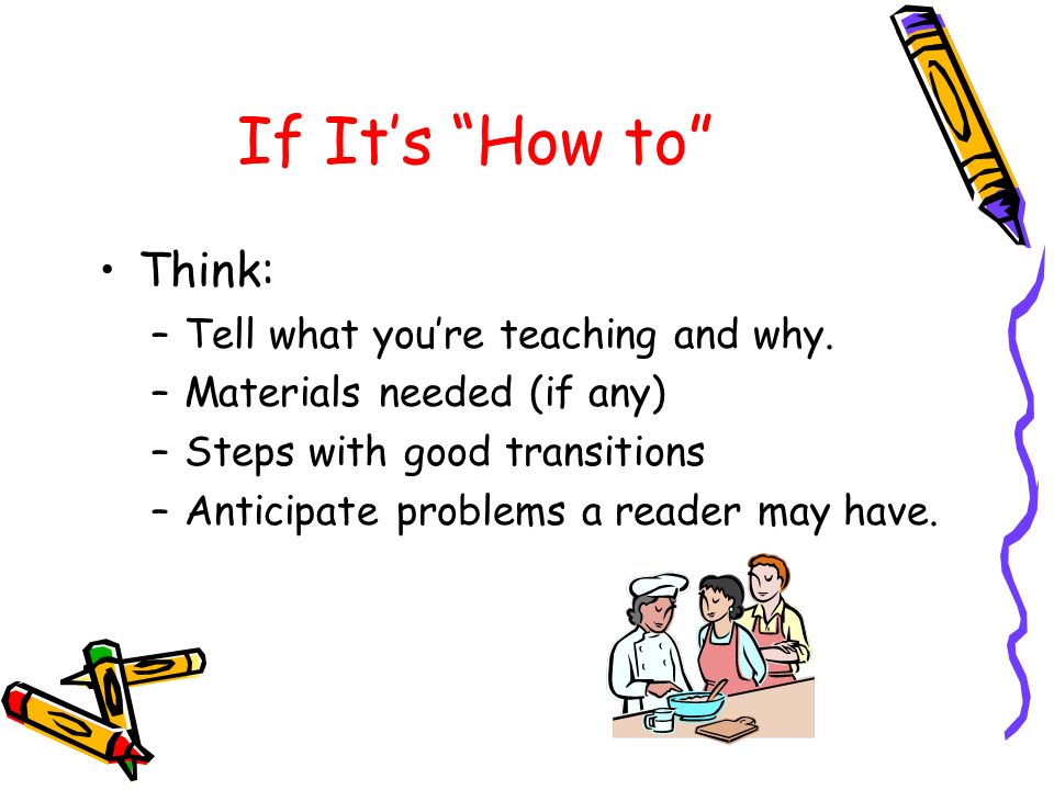 If It’s How to Think: Tell what you’re teaching and why.