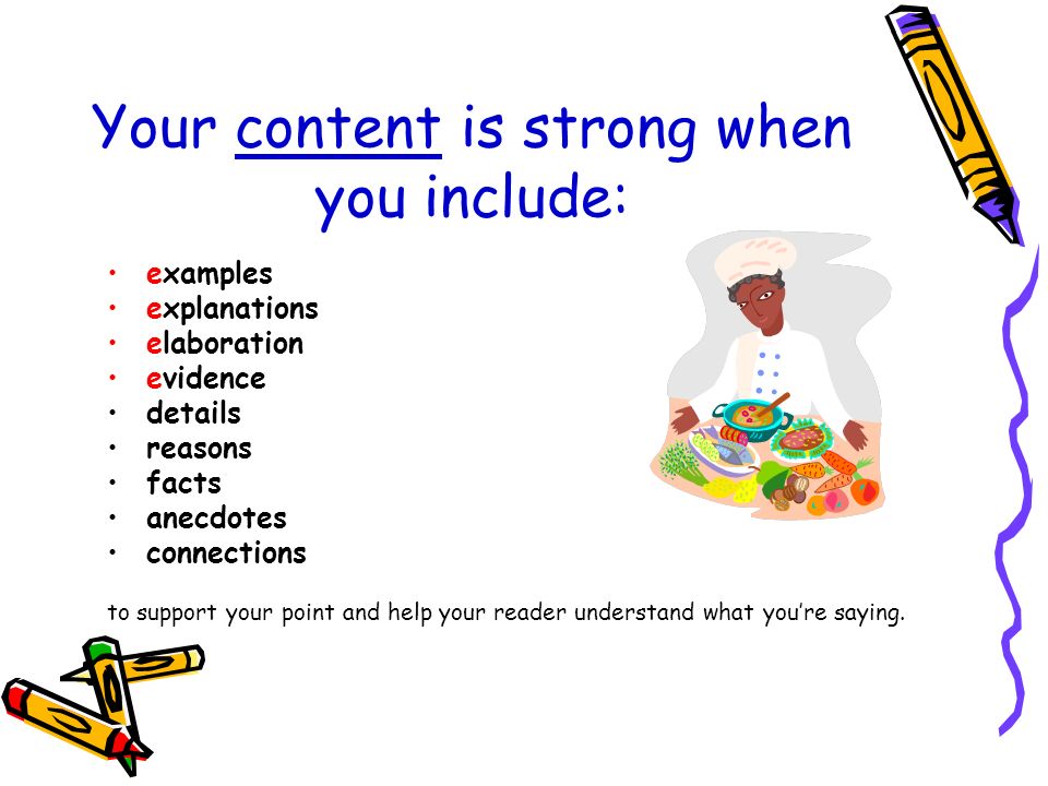 Your content is strong when you include: