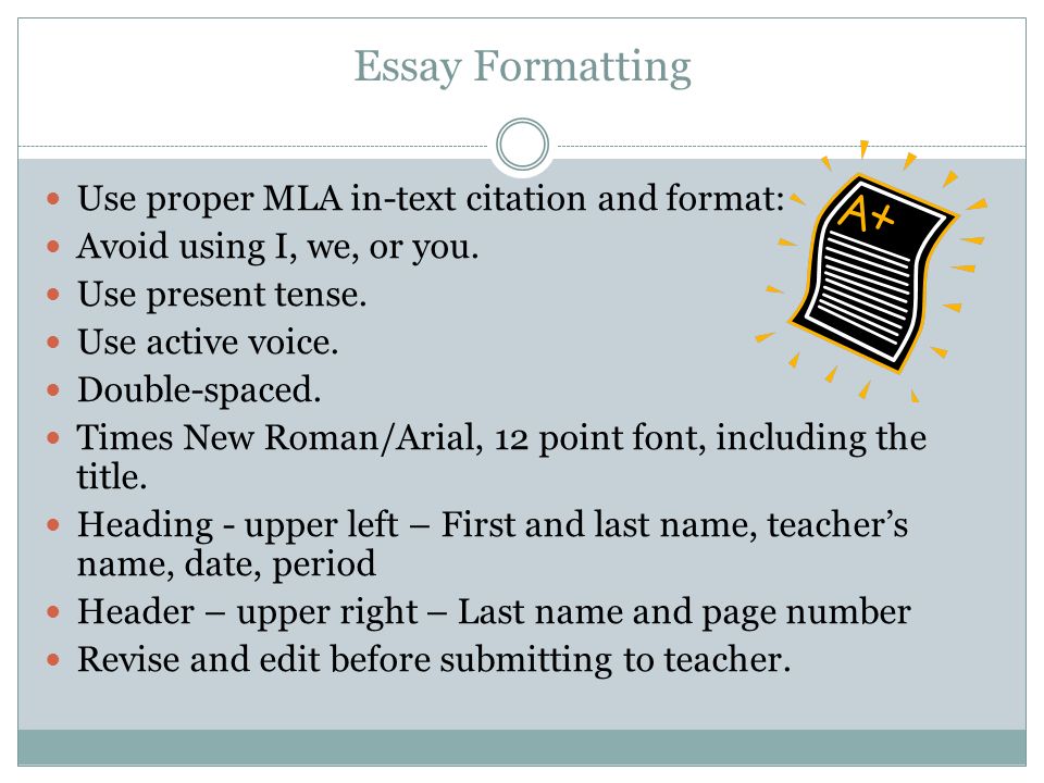 Essay Formatting Use proper MLA in-text citation and format: